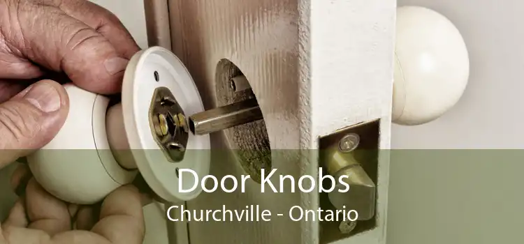 Door Knobs Churchville - Ontario