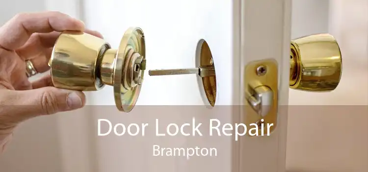 Door Lock Repair Brampton