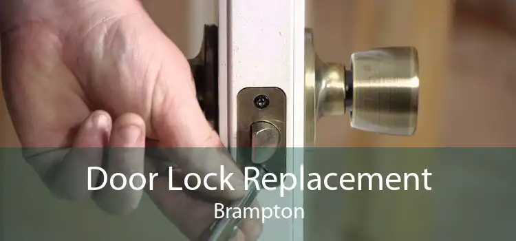 Door Lock Replacement Brampton
