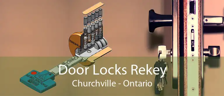 Door Locks Rekey Churchville - Ontario