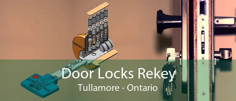 Door Locks Rekey Tullamore - Ontario