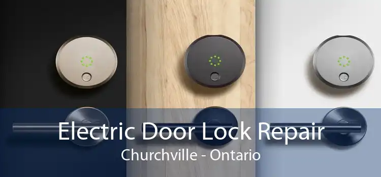 Electric Door Lock Repair Churchville - Ontario