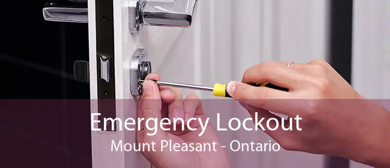 Emergency Lockout Mount Pleasant - Ontario