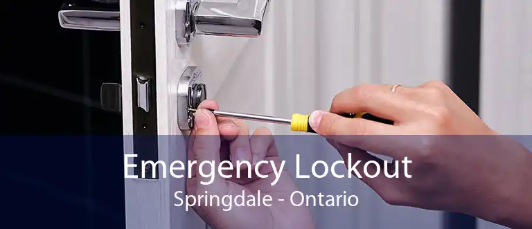 Emergency Lockout Springdale - Ontario