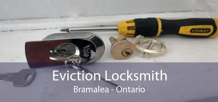 Eviction Locksmith Bramalea - Ontario