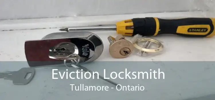 Eviction Locksmith Tullamore - Ontario