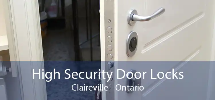 High Security Door Locks Claireville - Ontario