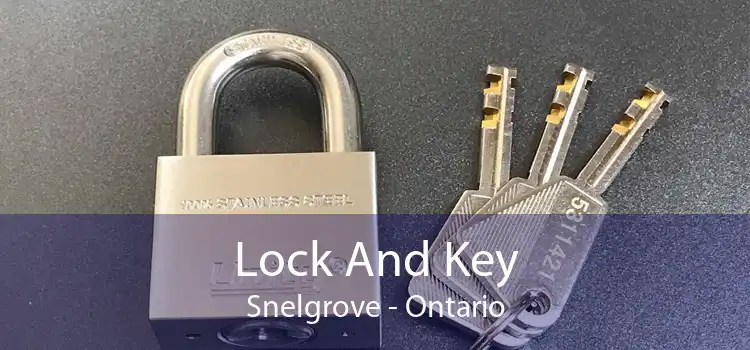 Lock And Key Snelgrove - Ontario