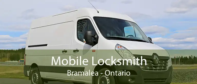 Mobile Locksmith Bramalea - Ontario