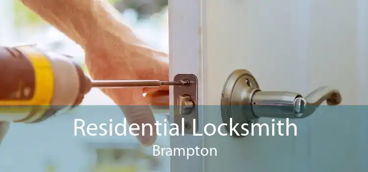 Residential Locksmith Brampton