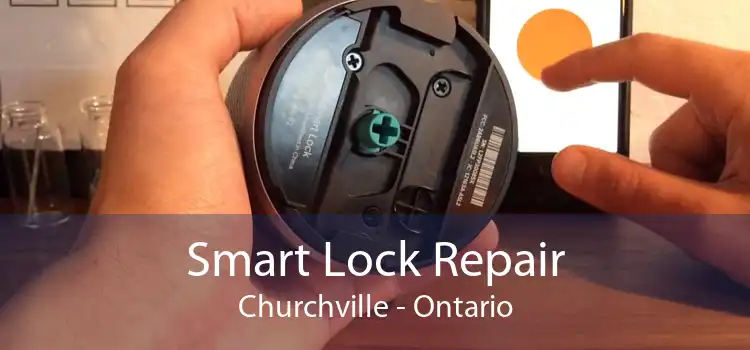 Smart Lock Repair Churchville - Ontario